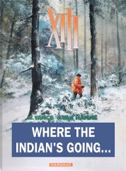 Where The Indian's Going...